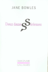 Deux dames sérieuses - Bowles Jane ; Autret Jean