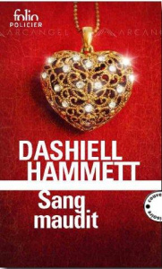 Sang maudit - Hammett Dashiell ; Beunat Natalie ; Bondil Pierre