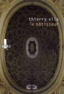 LE BATISSEUR - VILA THIERRY