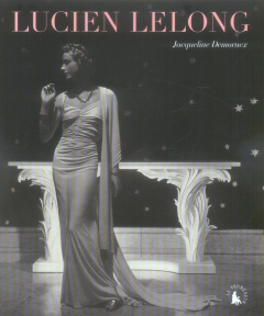 Lucien Lelong. L'intemporel - Demornex Jacqueline