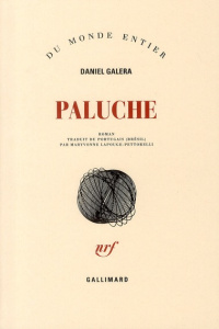 Paluche - Galera Daniel ; Lapouge-Pettorelli Maryvonne