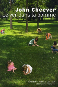 Le ver dans la pomme - Cheever John ; Mainard Dominique