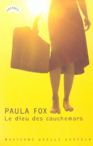 Le dieu des cauchemars - Fox Paula ; Brown Rosellen ; Dumas Marie-Hélène