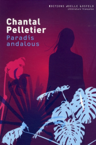 Paradis andalous - Pelletier Chantal