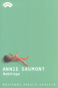 Nabiroga - Le trou - Saumont Annie