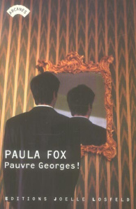 Pauvre Georges ! - Fox Paula ; Lethem Jonathan ; Lambrecht Rémi
