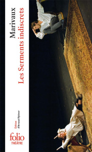 Les serments indiscrets - Marivaux Pierre de ; Rykner Arnaud