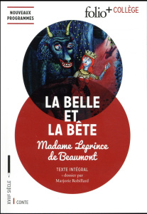 La Belle et la Bête - Leprince de Beaumont Jeanne-Marie ; Robillard Marj