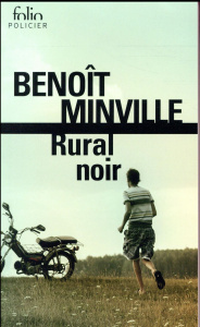 Rural noir - Minville Benoît