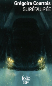 Suréquipée - Courtois Grégoire