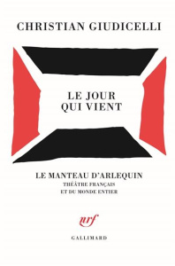 Le jour qui vient - Giudicelli Christian
