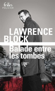 Balade entre les tombes - Block Lawrence ; Pracontal Mona de