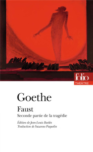 Faust II - Goethe Johann Wolfgang von ; Paquelin Suzanne ; Ba