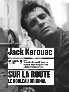 Sur la route - Kerouac Jack ; Bonnaffé Jacques