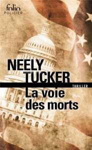 La voie des morts - Tucker Neely ; Maillard Alexandra