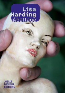 Abattage - Harding Lisa ; Gaillard-Paris Christel