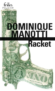 Racket - Manotti Dominique