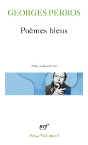 Poèmes bleus - Perros Georges ; Noël Bernard