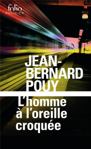 L'homme à l'oreille croquée - Pouy Jean-Bernard