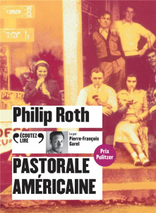 Pastorale américaine. 2 CD audio MP3 - Roth Philip ; Kamoun Josée ; Garel Pierre-François