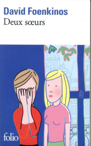 Deux soeurs - Foenkinos David
