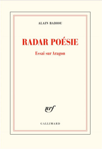 Radar poésie. Essai sur Aragon - Badiou Alain