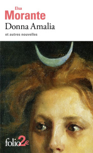 Donna Amalia et autres nouvelles - Morante Elsa ; Fusco Mario