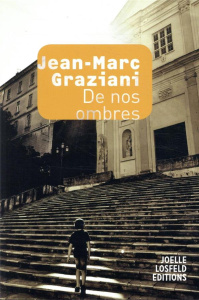 De nos ombres - Graziani Jean-Marc