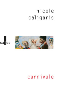 Carnivale - Caligaris Nicole