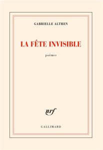 La fête invisible - Althen Gabrielle