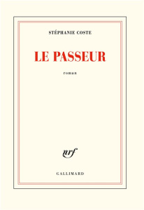 Le passeur - Coste Stéphanie