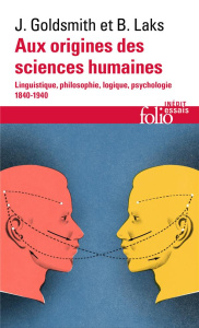 Aux origines des sciences humaines - Goldsmith John ; Laks Bernard