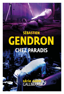 Chez Paradis - Gendron Sébastien
