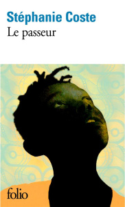 Le passeur - Coste Stéphanie