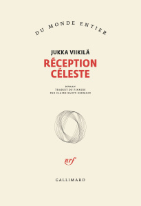 Réception céleste - Viikilä Jukka ; Saint-Germain Claire