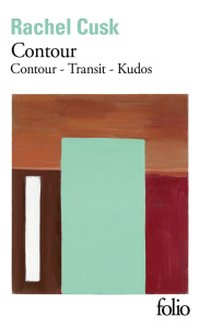 Contour. Contour - Transit - Kudos - Cusk Rachel