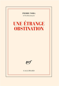 Une étrange obstination - Nora Pierre