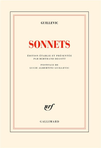 Sonnets - Guillevic Eugène ; Degott Bertrand ; Albertini-Gui