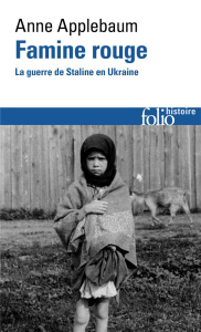 Famine rouge. La guerre de Staline en Ukraine - Applebaum Anne ; Saint-Loup Aude de ; Dauzat Pierr