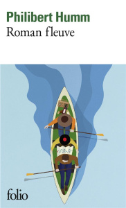 Roman fleuve - Humm Philibert