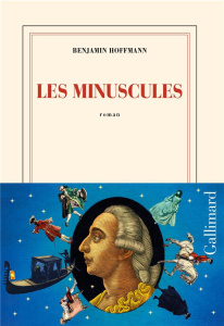 Les minuscules - Hoffmann Benjamin