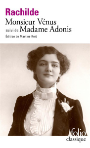 Monsieur Vénus. Suivi de Madame Adonis - RACHILDE