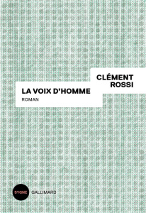 La voix d’homme - Rossi Clément
