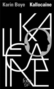 Kallocaïne - Boye Karin ; Dhayer Leo