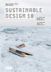 Sustainable design. Tome 10, Le territoire : menace ou opportunité ? - Contal Marie-Hélène ; Revedin Jana