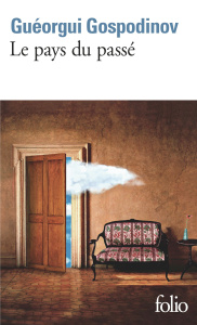 Le pays du passé - Gospodinov Guéorgui ; Vrinat Marie