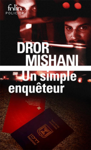Un simple enquêteur - Mishani Dror