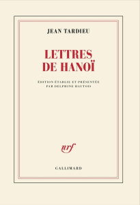 Lettres de Hanoï - Tardieu Jean ; Hautois Delphine
