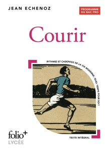 Courir - Echenoz Jean ; Soron Antony