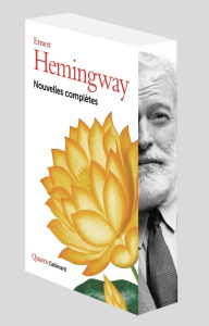Nouvelles complètes. Edition collector - Hemingway Ernest ; Arnaud Michel ; Duhamel Marcel